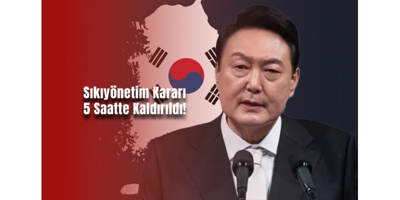 Sıkıyönetim Kararı 5 Saatte Kaldırıldı!