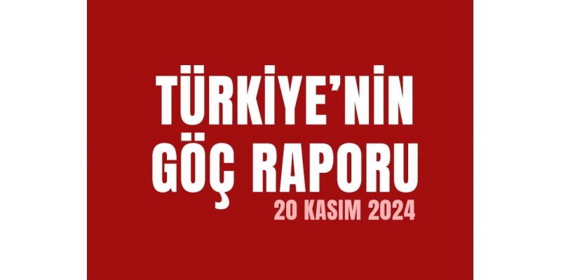 Göç Yönetiminde Yeni Dönem: Türkiye’nin Göç Raporu Tanıtıldı