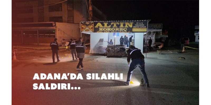 Adana’da Silahlı Saldırı: 17 Yaşındaki Genç Hayatını Kaybetti